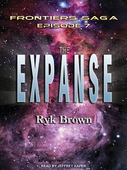 Title details for The Expanse by Ryk Brown - Wait list